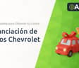 Financiación de Autos Chevrolet: Guía Completa para Obtener tu Coche