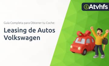 Leasing de Autos Volkswagen: Guía Completa para Obtener tu Coche