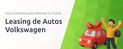 Leasing de Autos Volkswagen: Guía Completa para Obtener tu Coche